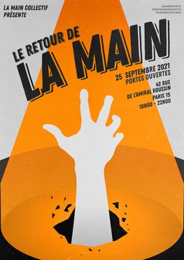 Le retour de La Main - Portes ouvertes 2021 - La Main Collectif © Arthur Baude