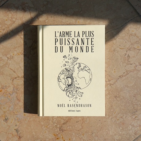 L'arme la plus puissante du monde © Noël Rasendrason (carré)